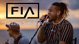 Fia - To Love Somebody (HiSessions.com Acoustic Live!)