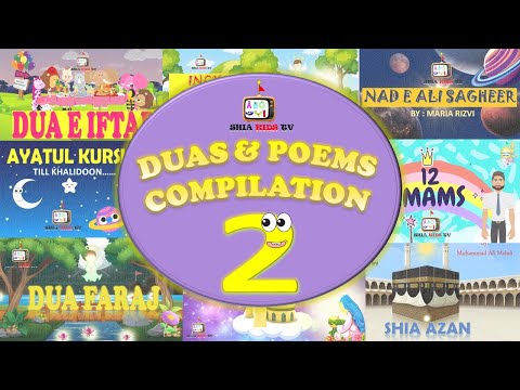 DUAS & POEMS COMPILATION 2 |SHIA KIDS TV| 2YEARS