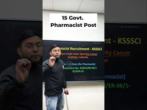 15 Govt. Pharmacist Post #pharmacist #pharmajob #pharmacyindia