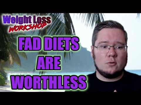 What EVERY Fad Diet Has In Common...And Why They're A Waste Of Time | Weight Loss Workshop 4