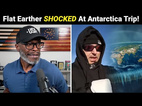 FAMOUS YouTube Flat Earther SHOCKED Once He Reaches Antarctica!