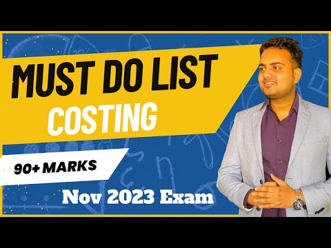 Costing Must Do List for Nov 2023 ca exam| Most important questions for ca inter costing exam