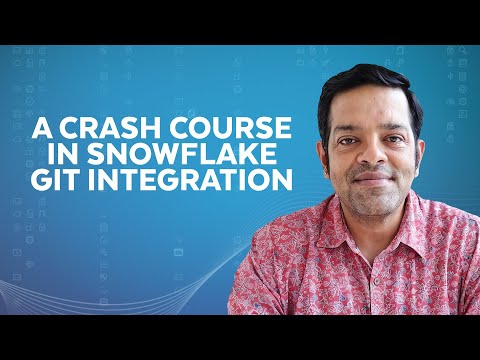 Git Your Feet Wet: Snowflake Git Integration For Dev Newbies