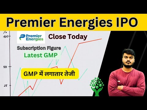 Premier Energies IPO | Premier energies ipo gmp | Premier energies ipo gmp today | Subscription