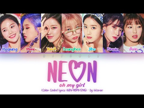 OH MY GIRL – NE♡N (NEON) Color Coded Lyrics HAN/ROM/ENG