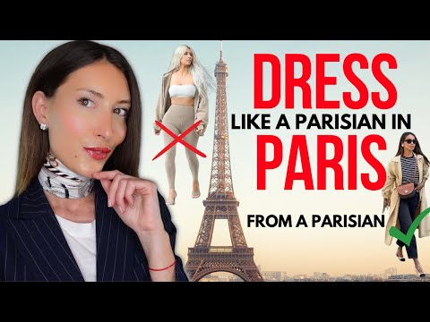 WHAT TO WEAR IN PARIS IN 2023 - How to dress PARISIAN STYLE  and NOT look like a TOURIST