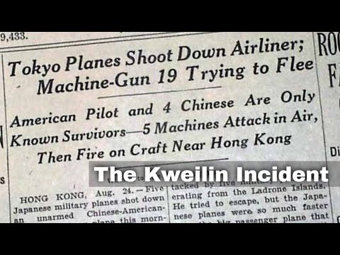 24th August 1938: The Kweilin incident marks the first ever civilian aircraft to be shot down