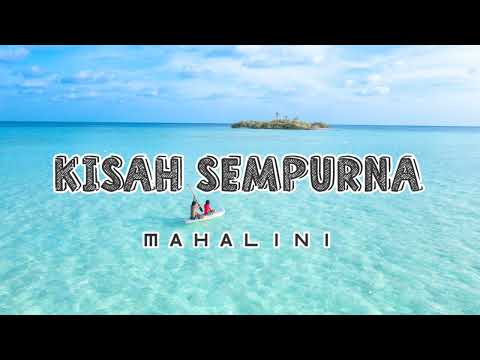 Kisah Sempurna - Mahalini (Lirik)