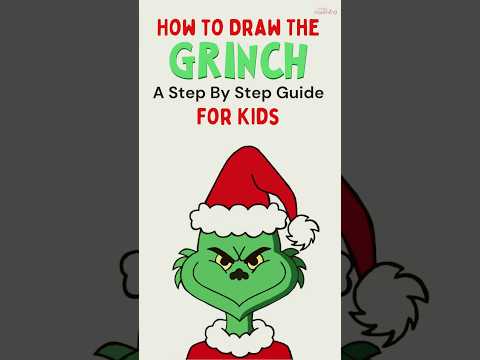 How to Draw "The Grinch" - A Step By Step Guide For Kids | Christmas Art For Kids