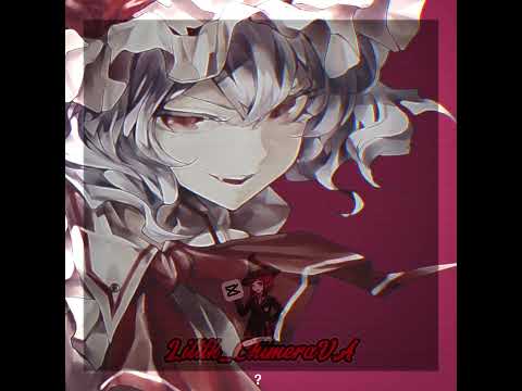 ❤️Remilia Scarlet Edit||アナや早く #touhou #edit #asthetic #anime #darkcore #glitchcore #なんj