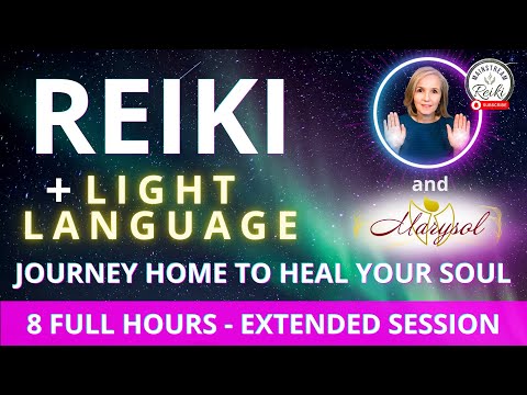 8 Hours of Reiki + Light Language 🌟 Journey Home to Heal Your Soul