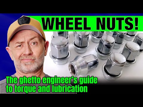 Your wheel nuts: The ghetto engineer's guide to torque & lubrication | Auto Expert John Cadogan