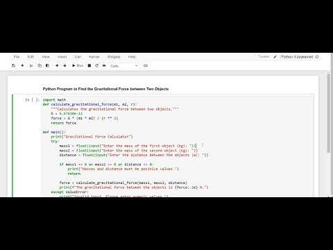 Day 50 : Python Program to Find Gravitational Force Between the Two Object