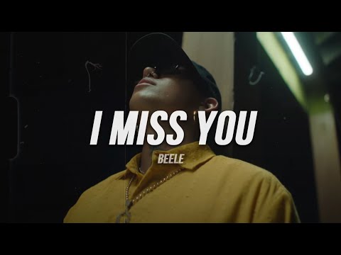 Beéle - I Miss You | Letra