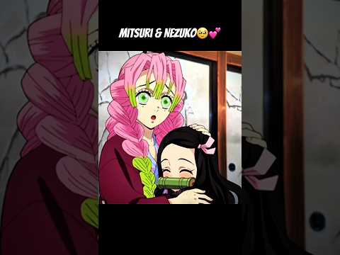 Mitsuri & Nezuko edit || •Good luck Babe #MitsuriKanroji #NezukoKamado #Demonslayer #Anime #Capcut