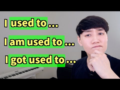 差在哪？USED TO / BE USED TO / GET USED TO....