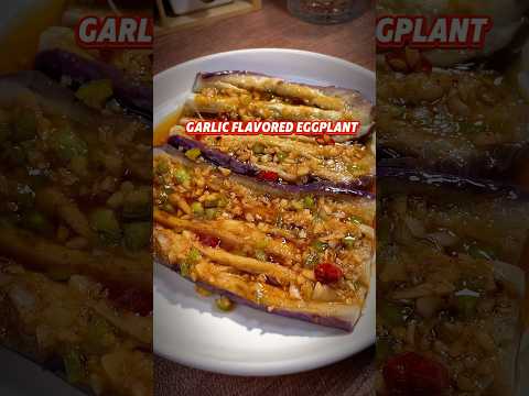 Garlic Flavored Eggplant #recipe #chineserecipie #easyrecipe #chinesefood #eggplantrecipe #eggplant