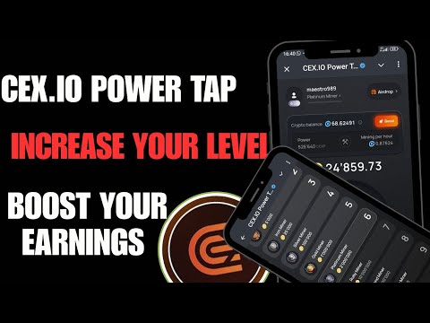 CEX.IO POWER TAP UPDATE ||HOW  TO INCREASE YOUR LEVEL & EARNINGS.