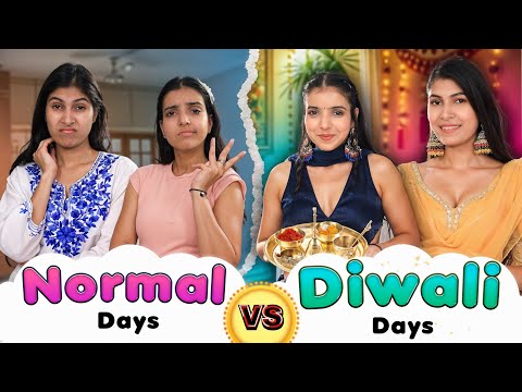 Normal Days vs Diwali Days - Teenagers Life | Indian Family During Festivals | Anaysa