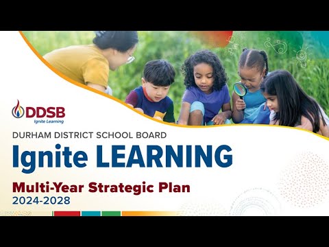 DDSB Ignite Learning Strategic Plan 2024-28