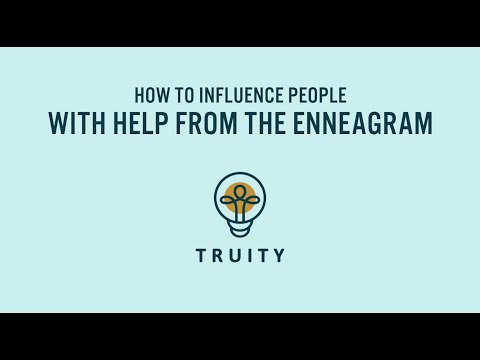 How to influence people with a little help from the Enneagram