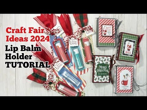 Craft Fair Ideas Series Ep5- Lip Balm Treats TUTORIAL | Christmas Gift Ideas