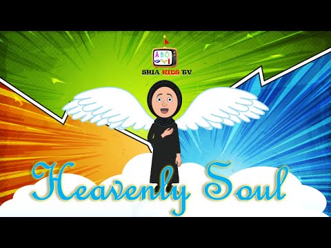 HEAVENLY SOUL | SUPERHERO FROM ASHURA |SHIA KIDS