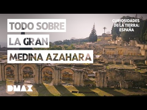 Desenterrando la historia de Medina Azahara | Curiosidades de la Tierra: España