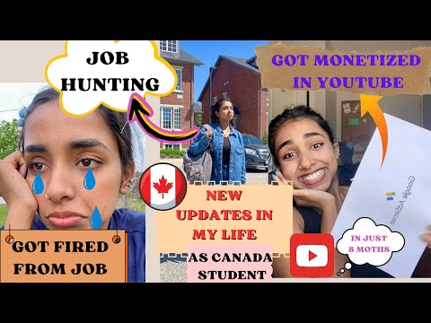 Got fired from job in Canada 🇨🇦 | Got my YouTube channel monetized in less than 8 months |