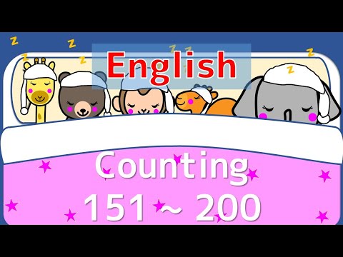 【幼児・子供向け さんすう知育動画】Counting Numbers 151~200 「すうじ１５１から２００までかぞえよう！」の英語バージョンです。☆英語でかぞえる☆寝かしつけ動画 ☆おやすみ動画