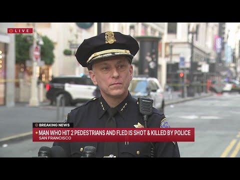 SFPD gives update on man who hit 2 pedestrians and was shot and killed by police