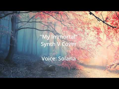 Solaria sings "My Immortal" (Synth V)