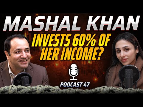 From Actress to Investor: Mashal Khan's Secrets to Financial Independence | @MashalKh  #ST47