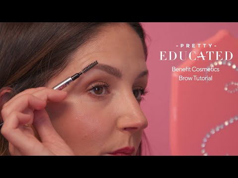 The Best Brow Tutorial with Benefit Cosmetics | PRETTY EDUCATED