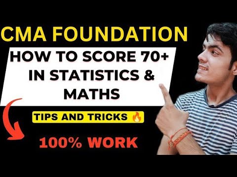 How to score 70+ in statistics and maths in cma foundation | cma foundation DEC 2024 strategy