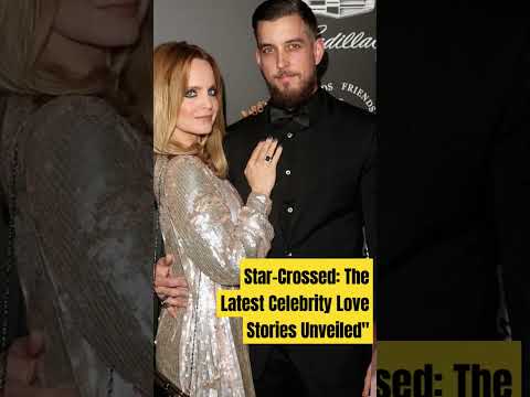 Star-Crossed: The Latest Celebrity Love Stories Unveiled#hollywood#love#romantic