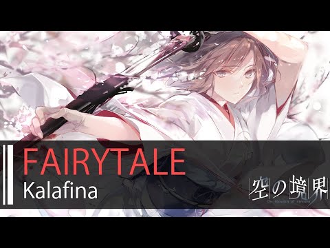 【HD】空之境界劇場版：忘卻錄音 Kara no Kyoukai: Oblivion Recorder - Kalafina - fairytale【中日字幕】