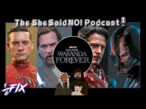 Black Panther: Wakanda Forever | The She Said NO! Podcast Ep 12