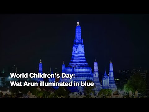 World Children’s Day: Wat Arun illuminated in blue