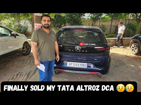 Finally sold my Tata Altroz DCA | 2 Saal mein hi bechni padi Altroz DCA