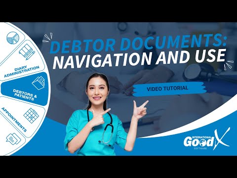 GoodX Web Tutorial - Debtor Documents: Navigation and Use