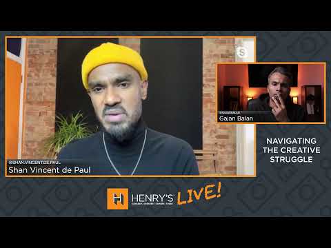 Henry's Live! Navigating The Creative Struggle with Shan Vincent de Paul