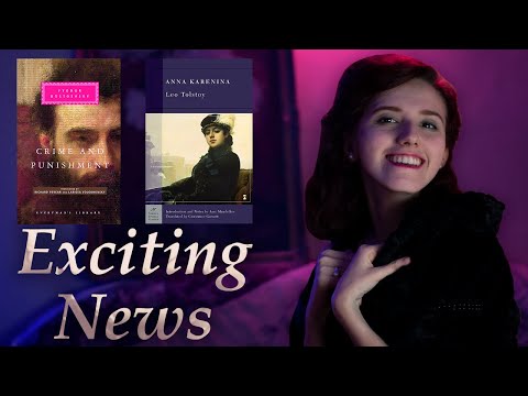 ANNA KARENINA and CRIME and PUNISHMENT (announcement)