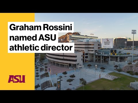 Graham Rossini – ASU Athletics’ new leader for a new era: Arizona State University (ASU)