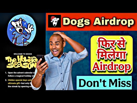 Dogs New Airdrop  | Dogs Airdrop Holiday Season | Dogs Airdrop फिर से मिलेगा