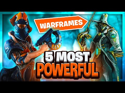 Top 5 Most LORE Powerful Warframes