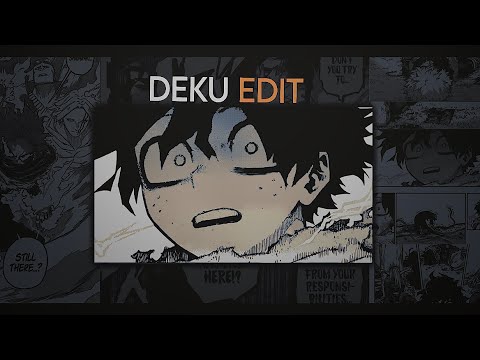 Deku edit