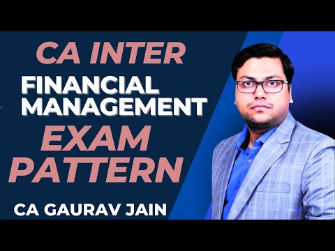 CA Inter FM | New Course Exam Pattern | May 2024 | CA Gaurav Jain