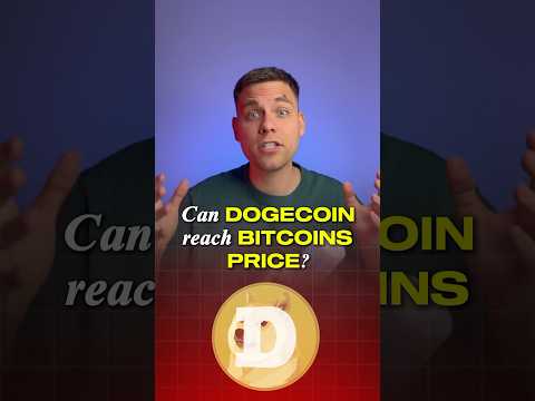 Can Dogecoin reach Bitcoin’s price? #crypto #bitcoin #doge #dogecoin