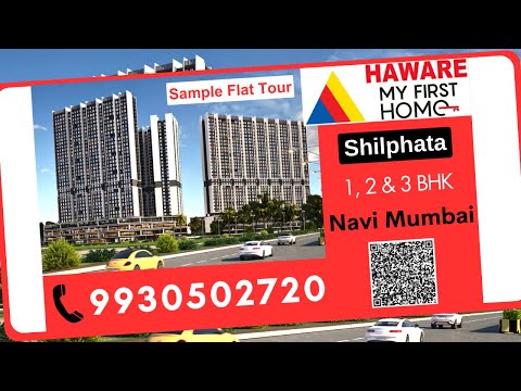 Haware My First Home Sample Flat Tour | 1 & 2 BHK Homes for sale at @Shilphata Junction, Navi Mumbai